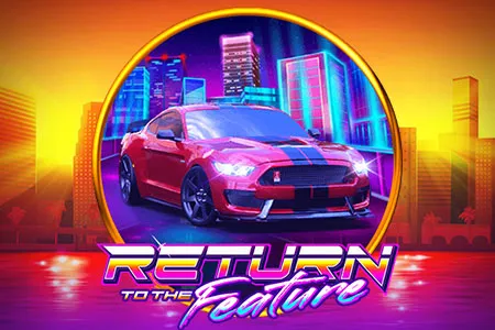 Return To The Feature